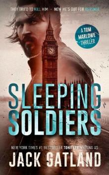 Sleeping Soldiers: (Tom Marlowe Book 1)