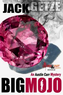 Big Mojo (Austin Carr Mystery Book 3) Big Mojo (Austin Carr Mystery Book 3)