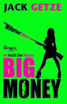Big Money (Austin Carr Mystery) Big Money (Austin Carr Mystery)
