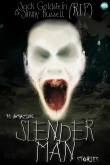 10 Amazing Slenderman Stories 10 Amazing Slenderman Stories