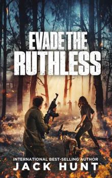 Evade the Ruthless: A Post-Apocalyptic EMP Survival Thriller (A Powerless World Book 5)