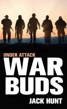 War Buds: Under Attack (A Post-Apocalyptic EMP Thriller)