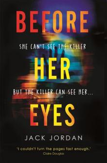 Before Her Eyes Before Her Eyes
