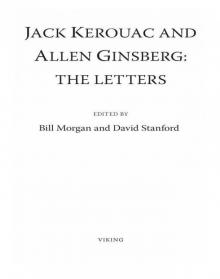 Jack Kerouac and Allen Ginsberg Jack Kerouac and Allen Ginsberg