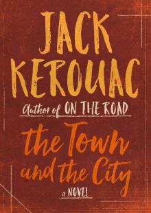 The Town and the City The Town and the City