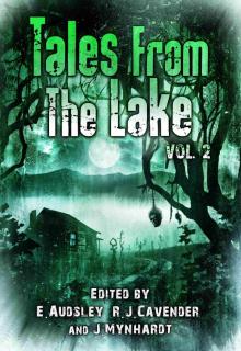 Tales from the Lake
