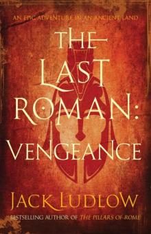 The Last Roman: Vengeance The Last Roman: Vengeance