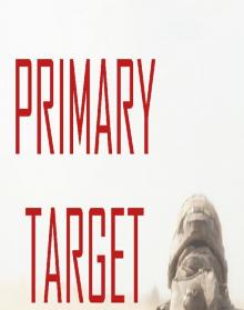 Primary Target Anthology
