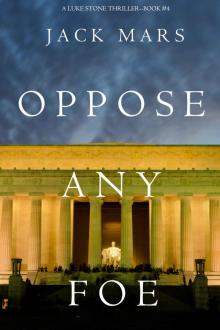 Luke Stone 04 - Oppose Any Foe Luke Stone 04 - Oppose Any Foe