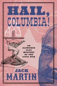 Hail, Columbia!