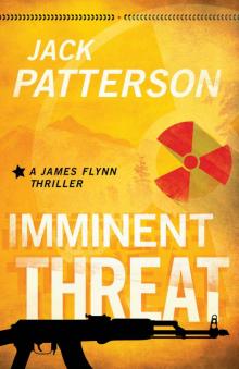 Imminent Threat (A James Flynn Thriller Book 2)