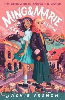 Ming and Marie Spy for Freedom
