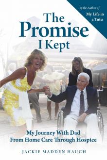The Promise I Kept