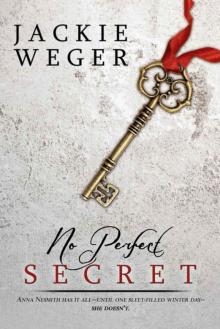 No Perfect Secret No Perfect Secret
