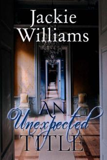 An Unexpected Title (Suspicious Circumstance Book 1) An Unexpected Title (Suspicious Circumstance Book 1)