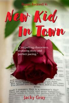 New Kid In Town (Bryant Rockwell Book 1)