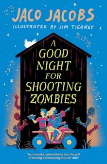 A Good Night for Shooting Zombies A Good Night for Shooting Zombies