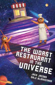 The Worst Restaurant In the Universe