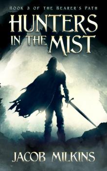 Hunters in the Mist