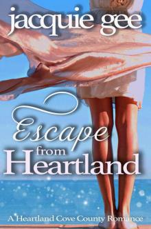 Escape from Heartland: A Contemporary Paranormal Romance, Ghost Story: A Heartland Cove County Romance