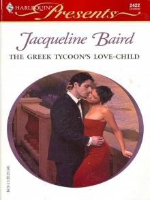 The Greek Tycoon's Love Child The Greek Tycoon's Love Child