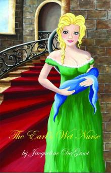 The Earl's Wet Nurse The Earl's Wet Nurse