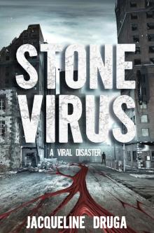 Stone Virus: A Viral Disaster