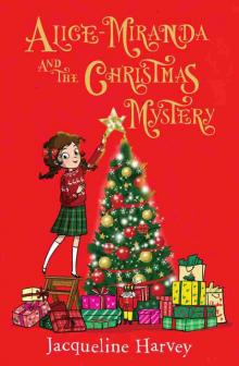 Alice-Miranda and the Christmas Mystery Alice-Miranda and the Christmas Mystery