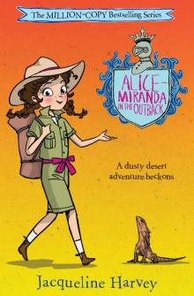 Alice-Miranda in the Outback Alice-Miranda in the Outback