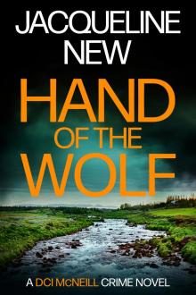 Hand of the Wolf: A Scottish Crime Thriller (DCI McNeill Crime Thriller Book 3)