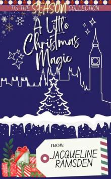A Little Christmas Magic (Tis the Season Holiday Collection Book 9)