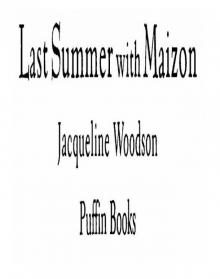 Last Summer with Maizon