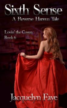Sixth Sense: A Reverse Harem Tale (Lovin' the Coven Book 6)