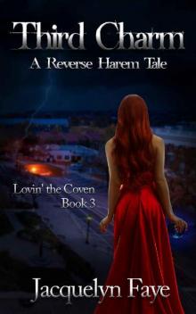 Third Charm: A Reverse Harem Tale (Lovin' the Coven Book 3)