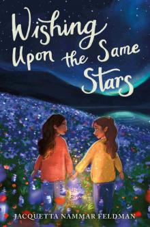 Wishing Upon the Same Stars Wishing Upon the Same Stars