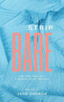 Strip Bare: a fake dating m/m romance (Sun City)