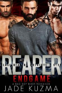 Reaper_Endgame_A Bad Boy Biker Romance