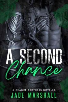 A Second Chance (The Chance Brothers Book 3)