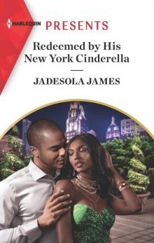 Redeemed by His New York Cinderella Redeemed by His New York Cinderella