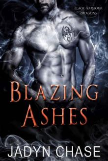Blazing Ashes (Black Harbour Dragons)