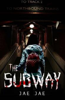 The Subway: A Thriller Novel