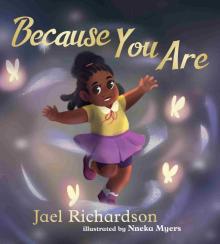 Because You Are
