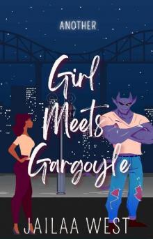 Another Girl Meets Gargoyle