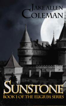 Sunstone (Eligium Series Book 1)