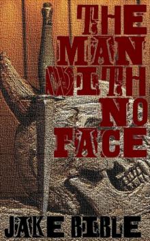 The Man With No Face