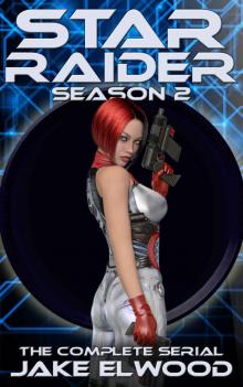 Star Raider Season 2