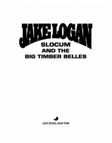 Slocum and the Big Timber Belles Slocum and the Big Timber Belles