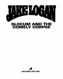 Slocum and the Comely Corpse Slocum and the Comely Corpse