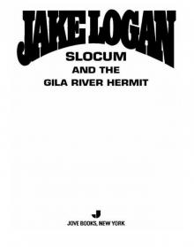 Slocum and the Gila River Hermit Slocum and the Gila River Hermit