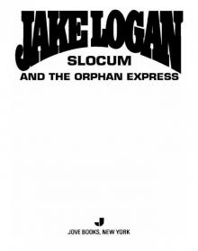 Slocum and the Orphan Express Slocum and the Orphan Express